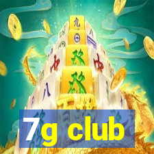 7g club